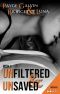 [Unfiltered 03] • Unfiltered & Unsaved